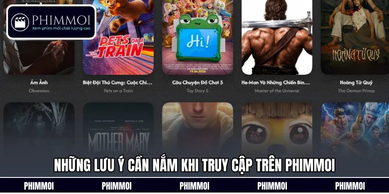 Những lưu ý cần nắm khi truy cập trên Phimmoi